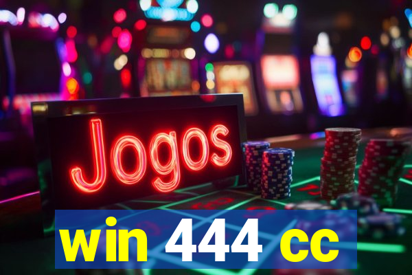 win 444 cc